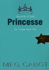 Okładka książki Journal d'une princesse 8 : De l'Orage dans l'Air Meg Cabot
