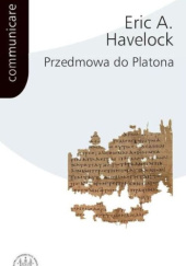 Okładka książki Przedmowa do Platona Eric A. Havelock