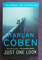 Okładka książki Just One Look Harlan Coben