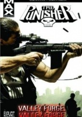Okładka książki The Punisher MAX Vol. 10: Valley Forge, Valley Forge Garth Ennis, Goran Parlov