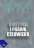 Okładka książki Bioetyka i prawa człowieka. Wojciech Bołoz