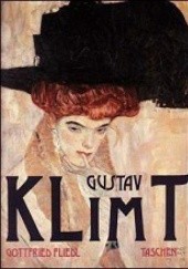 Okładka książki Gustav Klimt 1862 - 1918 The World in Female Form Gottfried Fliedl