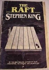Okładka książki The Raft Stephen King