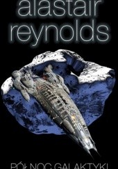Okładka książki Północ galaktyki Alastair Reynolds
