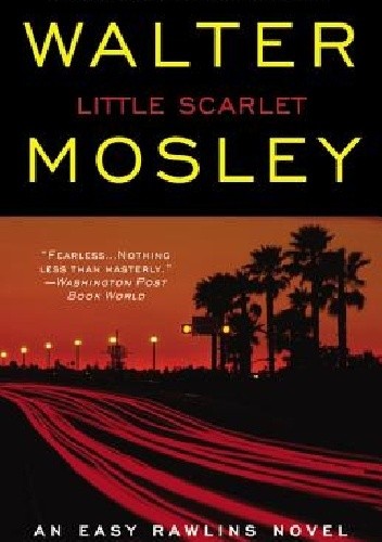 Okładka książki Little Scarlet Walter Mosley