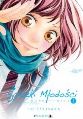 Okładka książki Ścieżki Młodości #1 Io Sakisaka