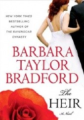 Okładka książki The Heir Barbara Taylor Bradford