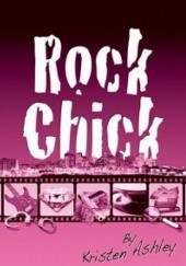 Okładka książki Rock Chick Kristen Ashley