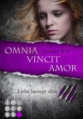 Okładka książki Omnia vincit amor. Die Liebe besiegt alles Jennifer Wolf