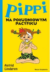 Okładka książki Pippi na Południowym Pacyfiku Astrid Lindgren