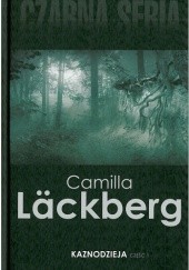 Okładka książki Kaznodzieja, cz. 1 Camilla Läckberg