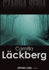 Okładka książki Ofiara losu, cz. 1 Camilla Läckberg