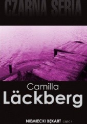 Okładka książki Niemiecki bękart, cz. 1 Camilla Läckberg