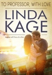 Okładka książki To Professor, with Love Linda Kage