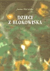 Okładka książki Dzieci z blokowiska Janina Wieczerska