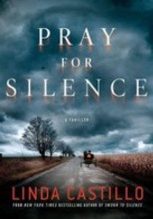 Okładka książki Pray for Silence Linda Castillo