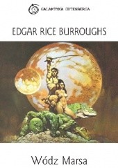 Okładka książki Wódz Marsa Edgar Rice Burroughs