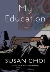 Okładka książki My Education Susan Choi