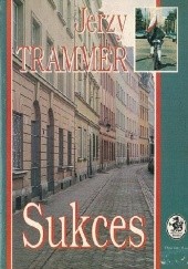 Okładka książki Sukces Jerzy Trammer