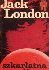 Okładka książki Szkarłatna dżuma Jack London