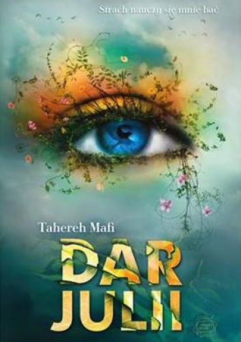 Okładka książki Dar Julii Tahereh Mafi