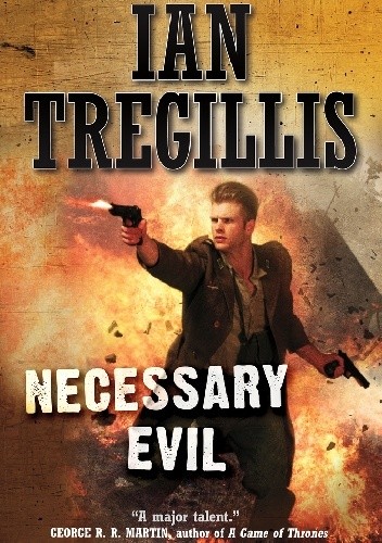 Okładka książki Necessary Evil Ian Tregillis
