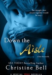 Okładka książki Down the Aisle Christine Bell