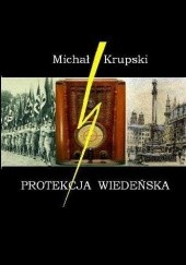Okładka książki Protekcja wiedeńska Michał Krupski