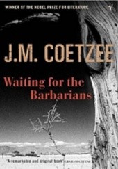 Okładka książki Waiting for the Barbarians John Maxwell Coetzee