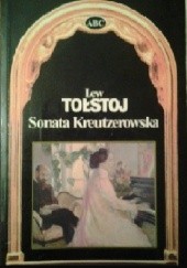 Okładka książki Sonata Kreutzerowska. Opowiadania wybrane Lew Tołstoj