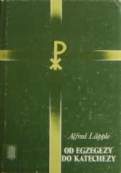 Okładka książki Od egzegezy do katechezy. Tom II Alfred Läpple