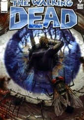 Okładka książki The Walking Dead #009 Charlie Adlard, Robert Kirkman, Cliff Rathburn