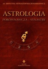 Astrologia porównawcza - Synastry. Tom II