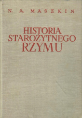 Okładka książki Historia Starożytnego Rzymu N.A. Maszkin