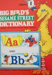 Okładka książki Big Bird's Sesame Street Dictionary. Volume 1 Linda Hayward