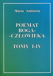 Okładka książki Poemat Boga - Człowieka t. I-IV Maria Valtorta
