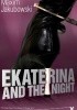 Okładka książki Ekaterina and the night Maxim Jakubowski