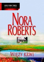 Okładka książki Więzy krwi Nora Roberts