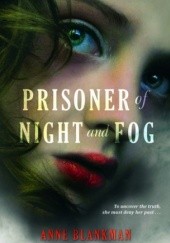 Okładka książki Prisoner of Night and Fog Anne Blankman