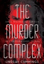 Okładka książki The Murder Complex Lindsay Cummings