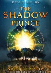 Okładka książki The Shadow Prince Bree Despain