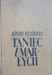 Okładka książki Taniec umarłych Bernhard Kellermann