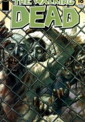 Okładka książki The Walking Dead #016 Charlie Adlard, Robert Kirkman, Cliff Rathburn