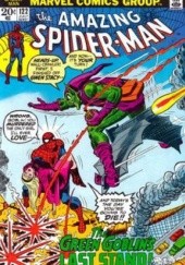 Okładka książki Amazing Spider-Man Vol 1 # 122 - The Goblin's Last Stand! Gerry Conway, Gil Kane, Tony Mortellaro, John Romita Sr.