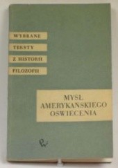 Okładka książki Myśl amerykańskiego oświecenia Wiesław Furmańczyk, Iwona Sowińska