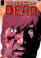 Okładka książki The Walking Dead #040 Charlie Adlard, Robert Kirkman, Cliff Rathburn