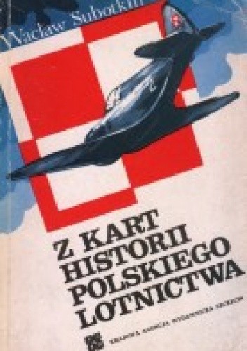 Z kart historii polskiego lotnictwa
