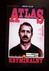 Okładka książki Atlas kryminalny Janusz Atlas