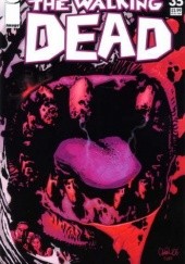 Okładka książki The Walking Dead #035 Charlie Adlard, Robert Kirkman, Cliff Rathburn