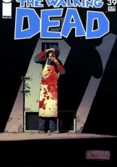 Okładka książki The Walking Dead #039 Charlie Adlard, Robert Kirkman, Cliff Rathburn